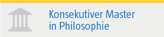 Konsekutiver Master in Philosophie